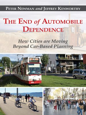 cover image of The End of Automobile Dependence